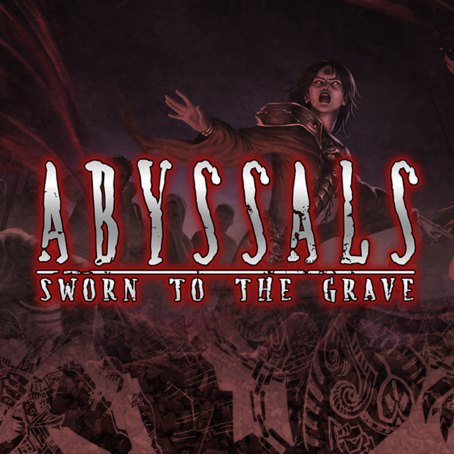 ABYSSALS: Sworn to the Grave for Exalted 3E