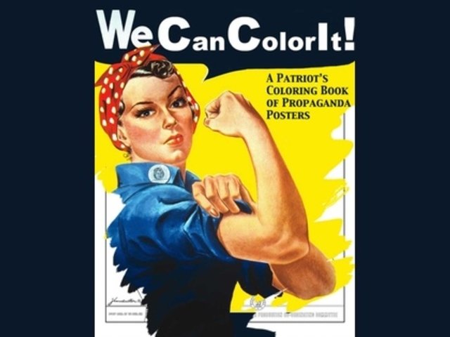 We Can Color It! A Propaganda Poster Coloring Book