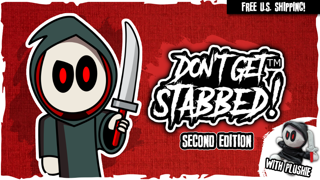 Don't Get Stabbed! Second Edition