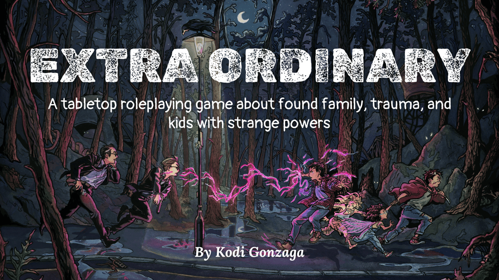 Extra Ordinary: A Belonging Outside Belonging TTRPG