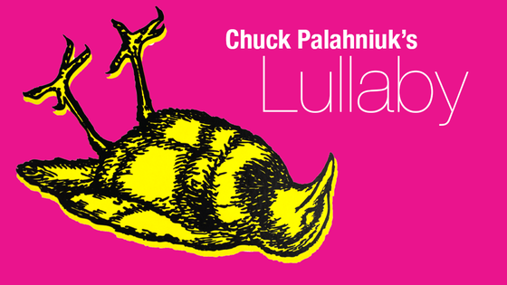Chuck Palahniuk's Lullaby