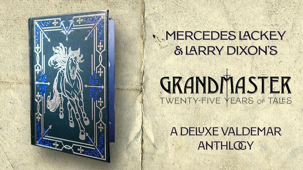 Mercedes Lackey's "Grandmaster" - A Deluxe Valdemar Anthology