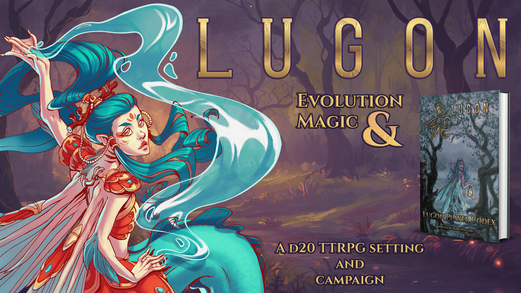 Lugon: Evolution & Magic