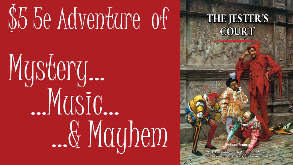 Jester's Court - A 5e Adventure of Murder, Monsters & Music