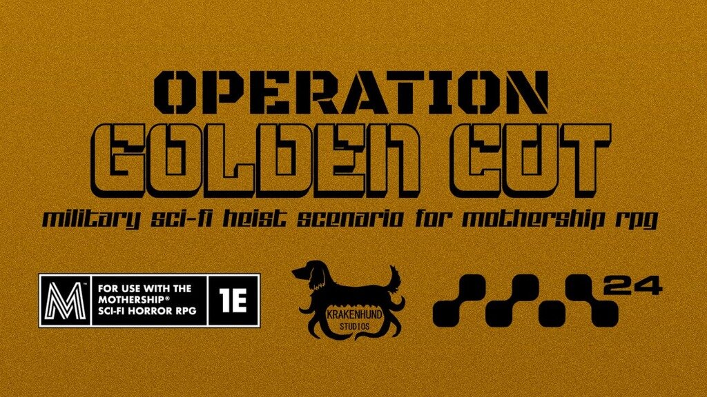 Operation Golden Cut: Adventure for Mothership RPG