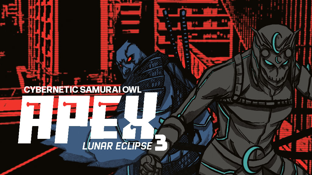 Apex Cybernetic Samurai Owl: Lunar Eclipse 1-3