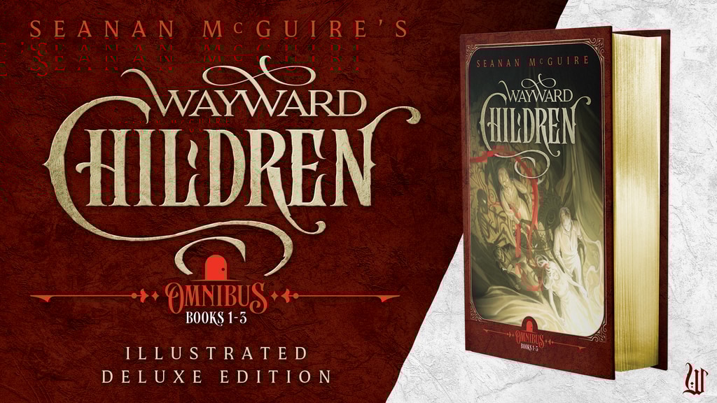 Wayward Children Vol. 1 - Illustrated Deluxe Omnibus