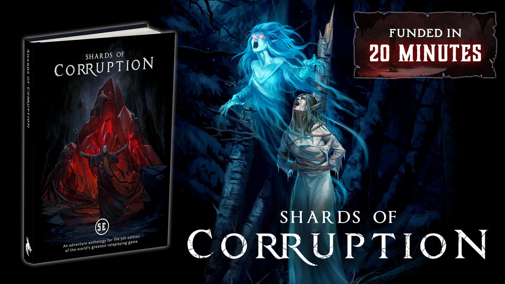 Shards of Corruption – an Adventure Anthology for 5E