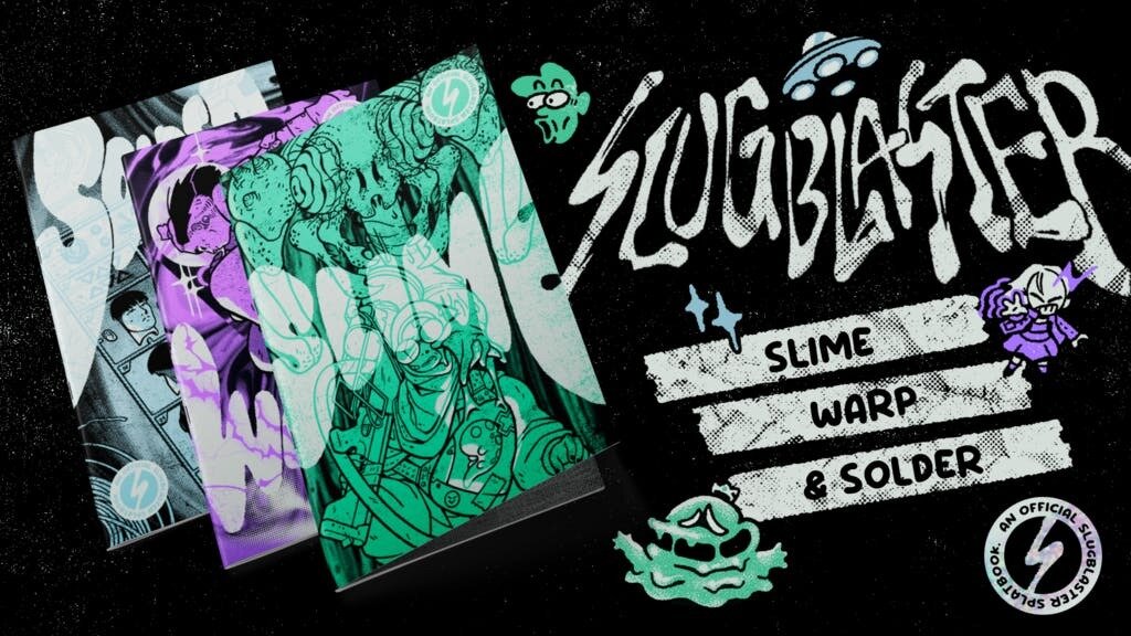Slugblaster: Slime, Warp, and Solder