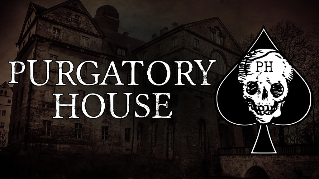 Purgatory House: A Casual Horror Role-Playing Game