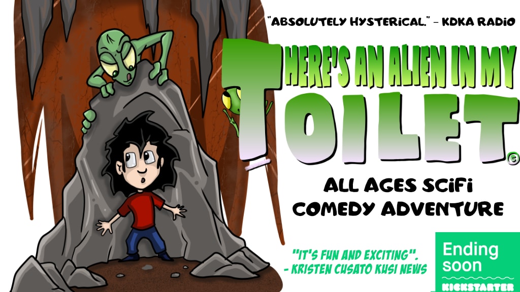 There’s an Alien in my Toilet Issue 2 - All Ages Comedy