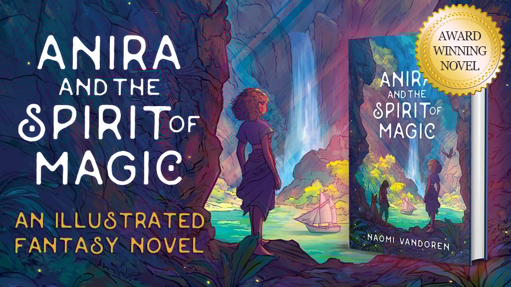 Anira & the Spirit of Magic - YA Fantasy Illustrated Novel