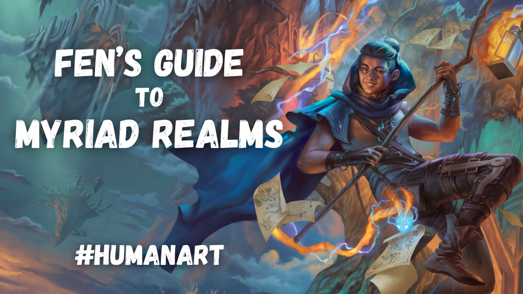 Fen's Guide to Myriad Realms - #humanart