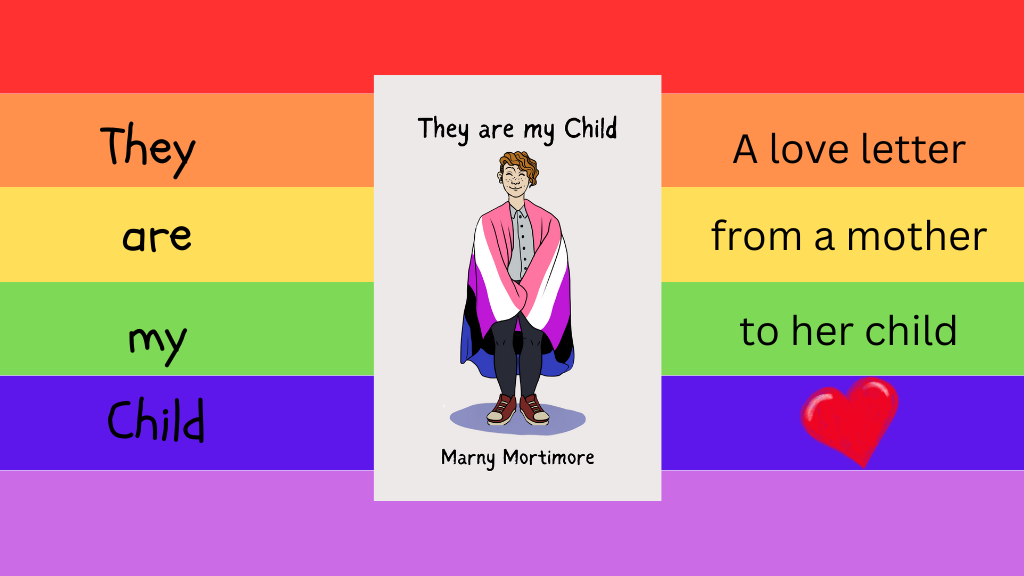 They are my Child-A Kid Friendly LGBTQ Paperback Book
