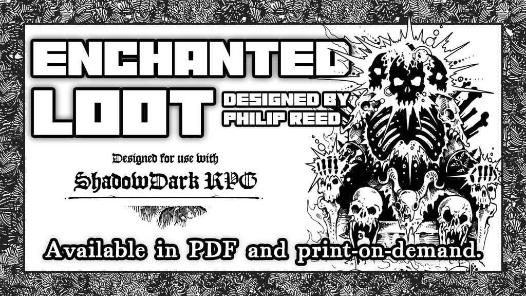 Enchanted Loot, Designed for Use with ShadowDark RPG