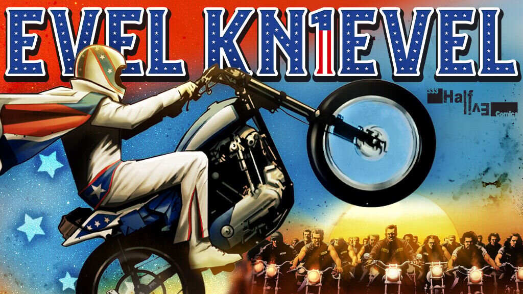 EVEL KNIEVEL #1 from Ringo Award-Winner Rylend Grant