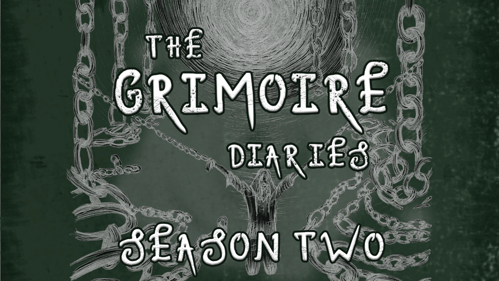 The Grimoire Diaries: Season Two
