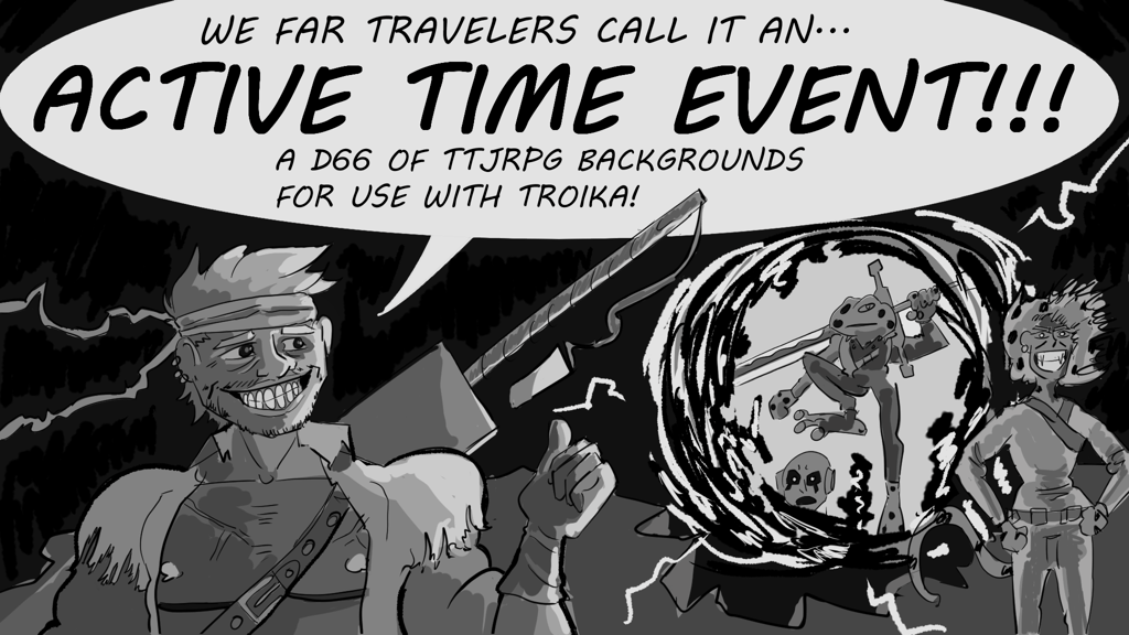 Active Time Event!!! a d66 of SFJPRG Backgrounds For Troika!