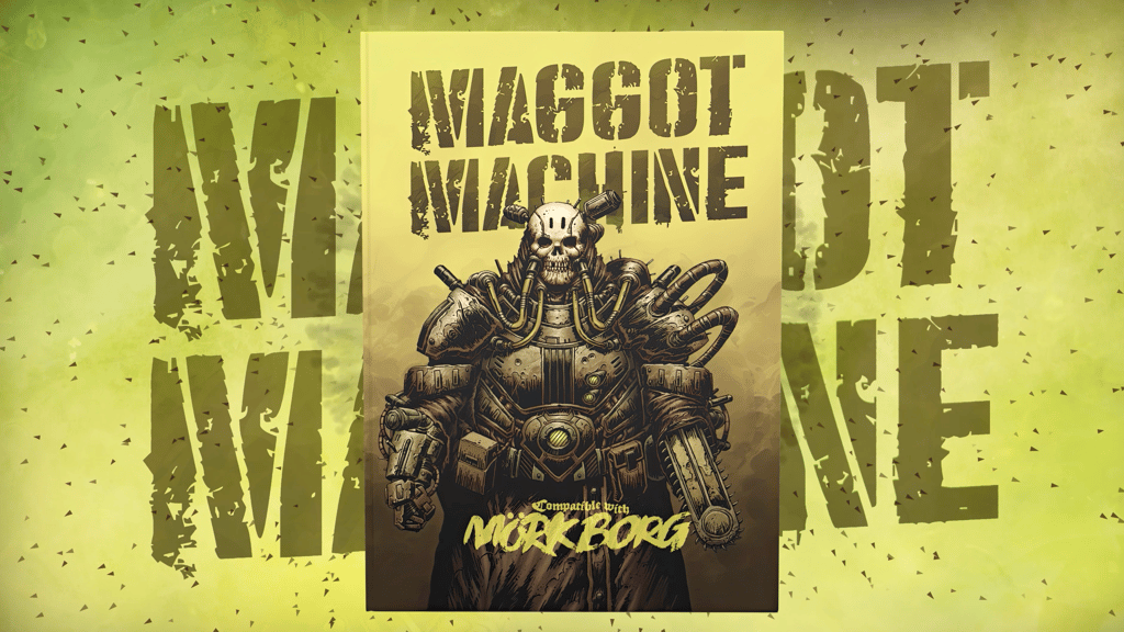 Maggot Machine - The MÖRK BORG edition