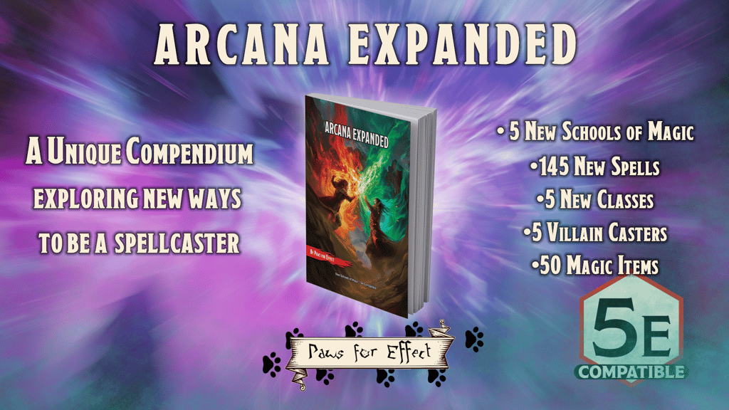 Arcana Expanded - New Schools of Magic for D&D 5e!
