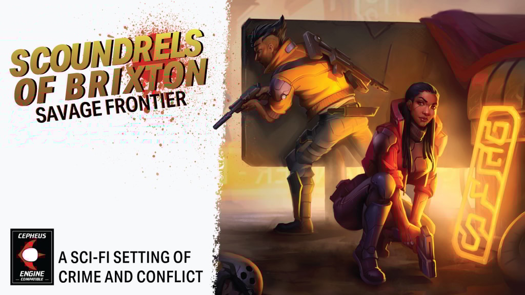 Scoundrels of Brixton: Savage Frontier