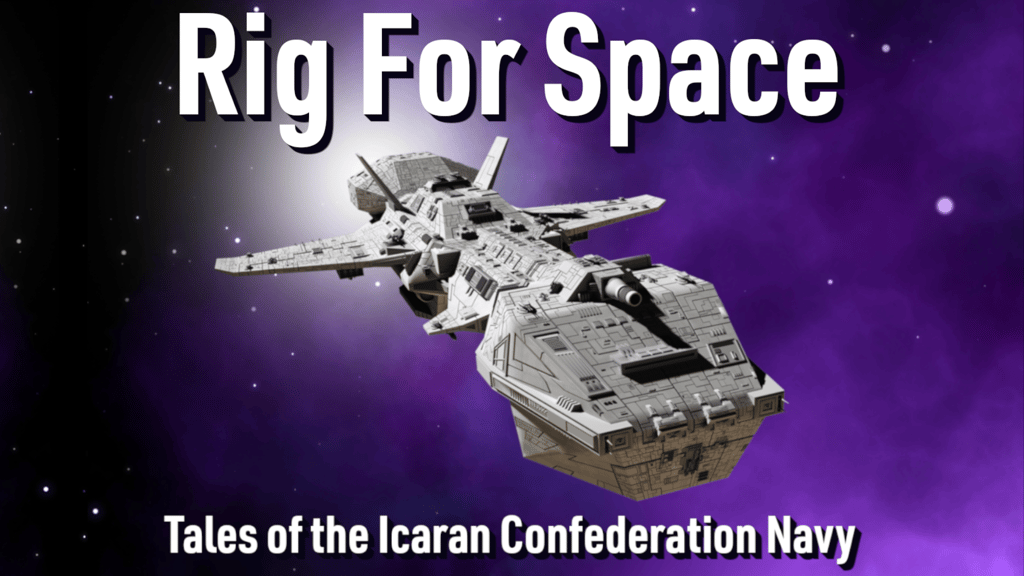 Rig For Space - A Collection of Military SciFi Stories