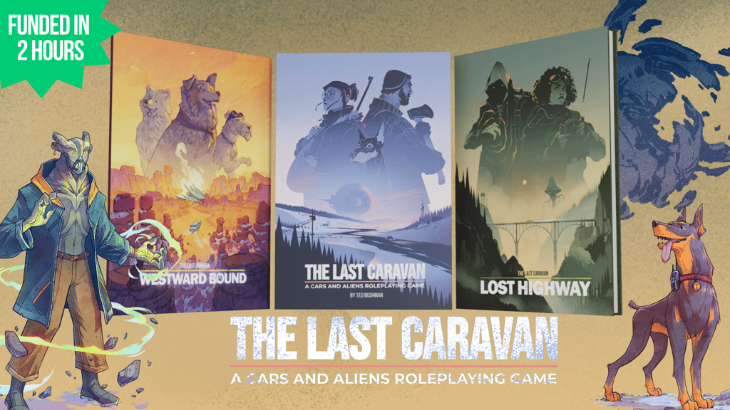 The Last Caravan: Westward Bound
