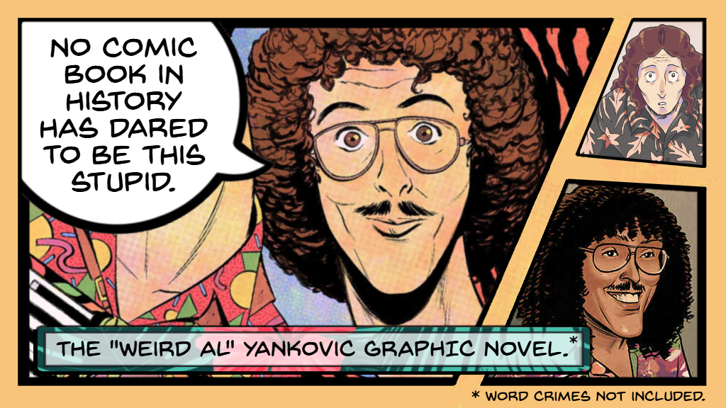 My Pal Weird Al: A Comic Book Anthology