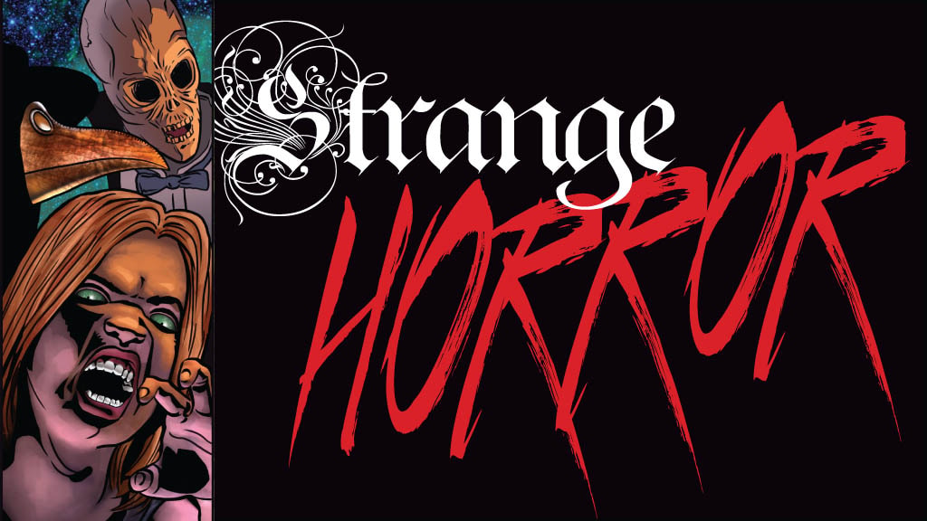 STRANGE HORROR: Tales of Fright Beyond the Ordinary