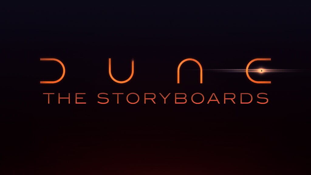 Dune: The Storyboards - Imagining the Dune Movies
