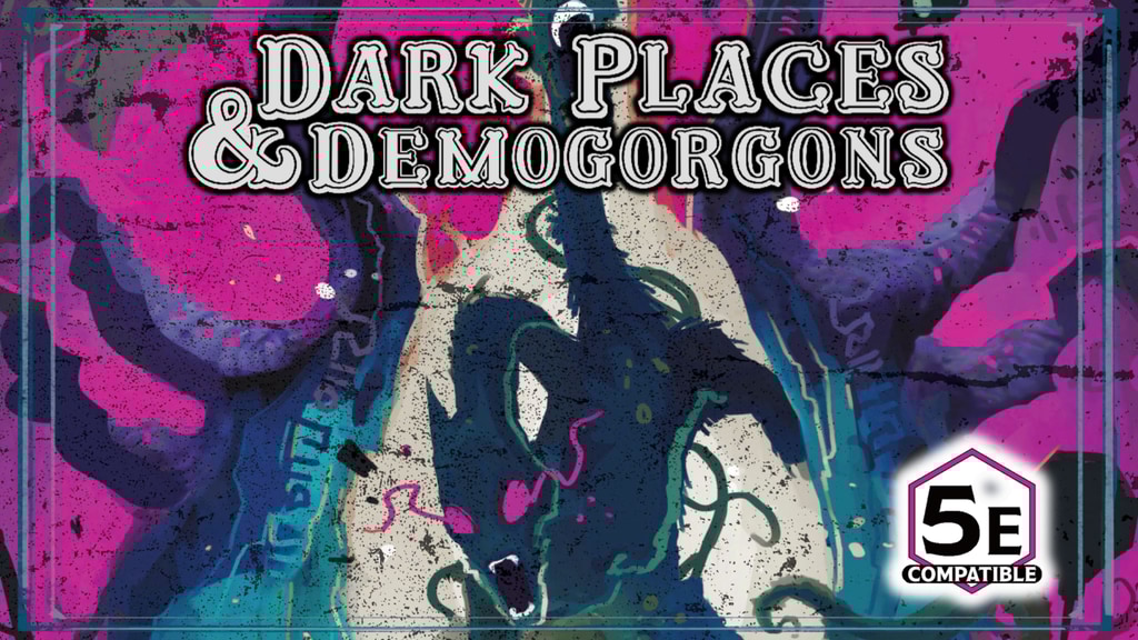 Dark Places & Demogorgons TTRPG for 5e