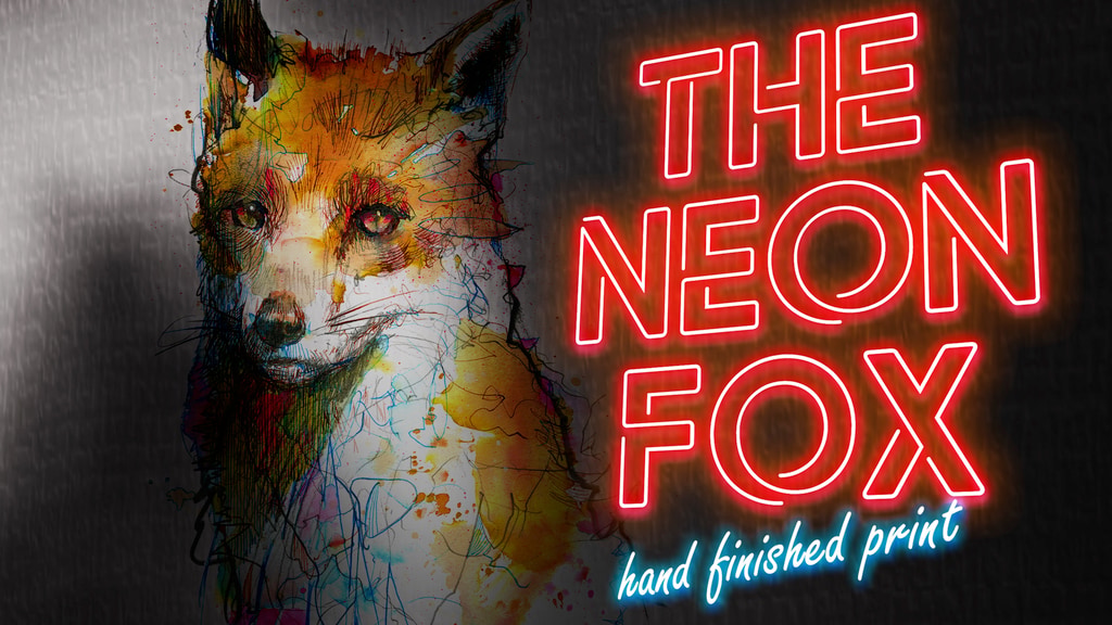 The Neon Fox - Limited edition hand finished print