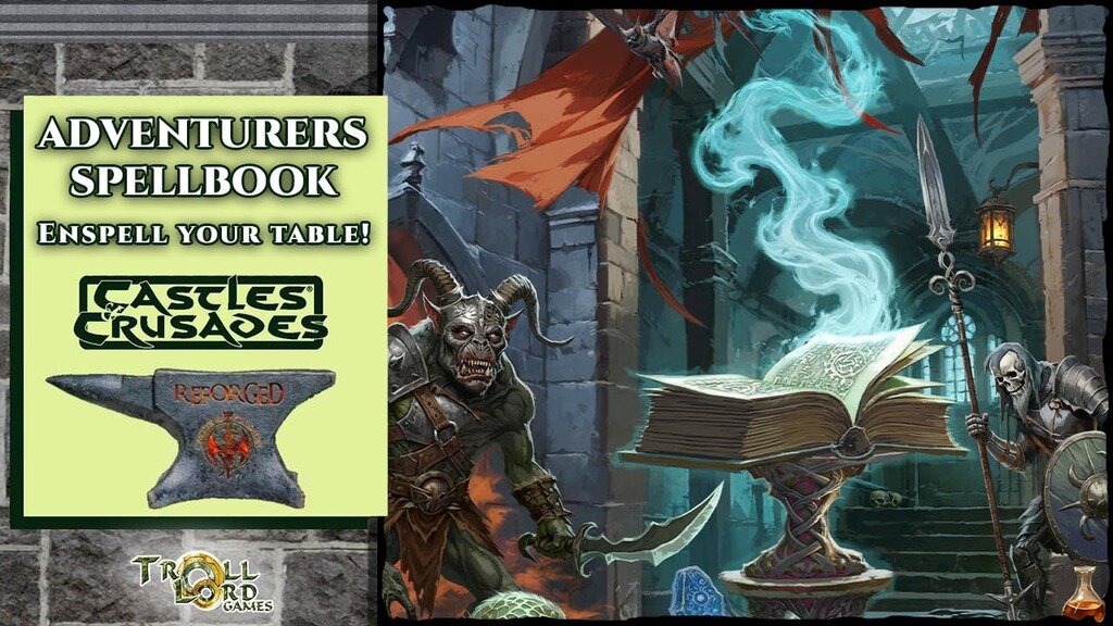 Castles & Crusades Adventurers Spellbook REFORGED!
