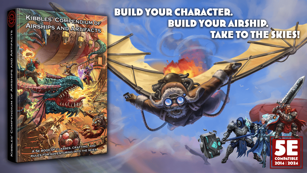 Kibbles' Compendium of Airships and Artifacts for D&D 5e