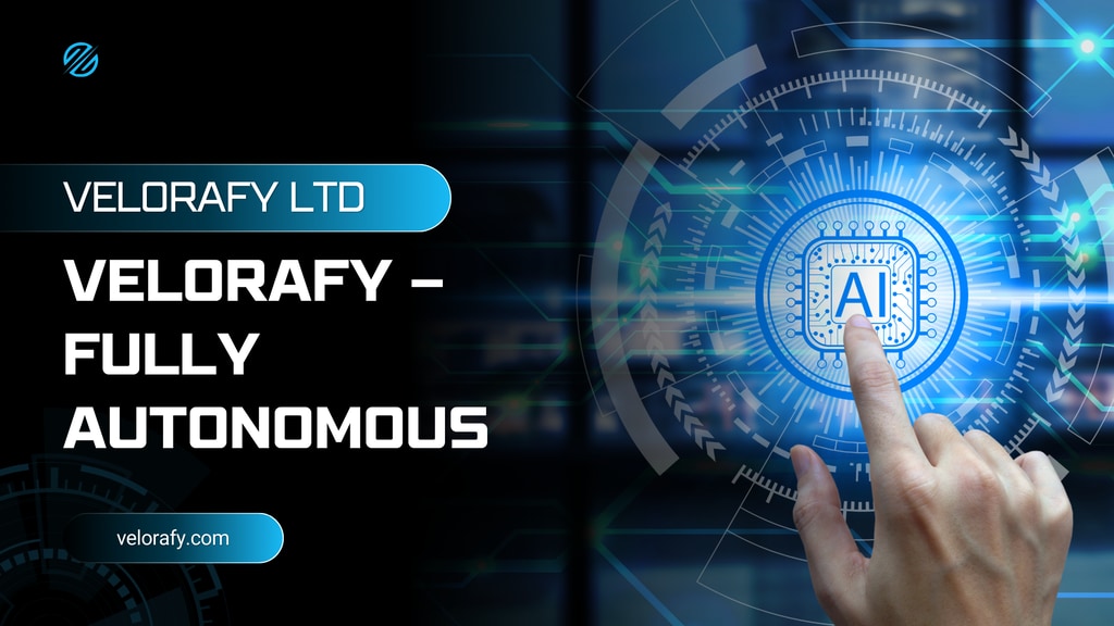 Velorafy — Fully Autonomous AI Agent Platform