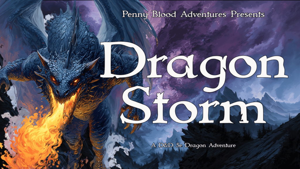 Dragon Storm, a D&D 5e dragon themed adventure