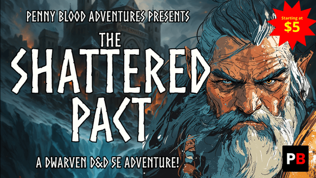 The Shattered Pact, A D&D 5e Dwarven adventure