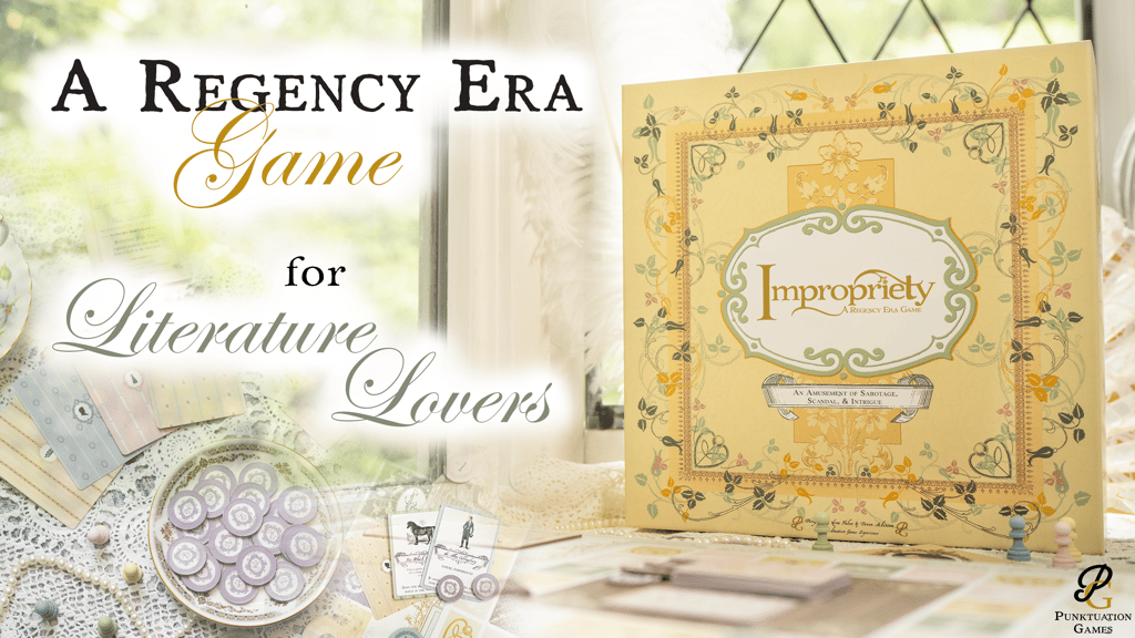 Impropriety: A Regency Era Game of Story, Scandal & Sabotage