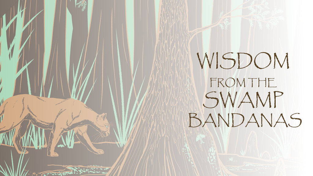 Wisdom from the Swamp Bandana Scarf Collection