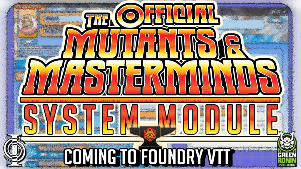 The OFFICIAL Mutants & Masterminds System Module