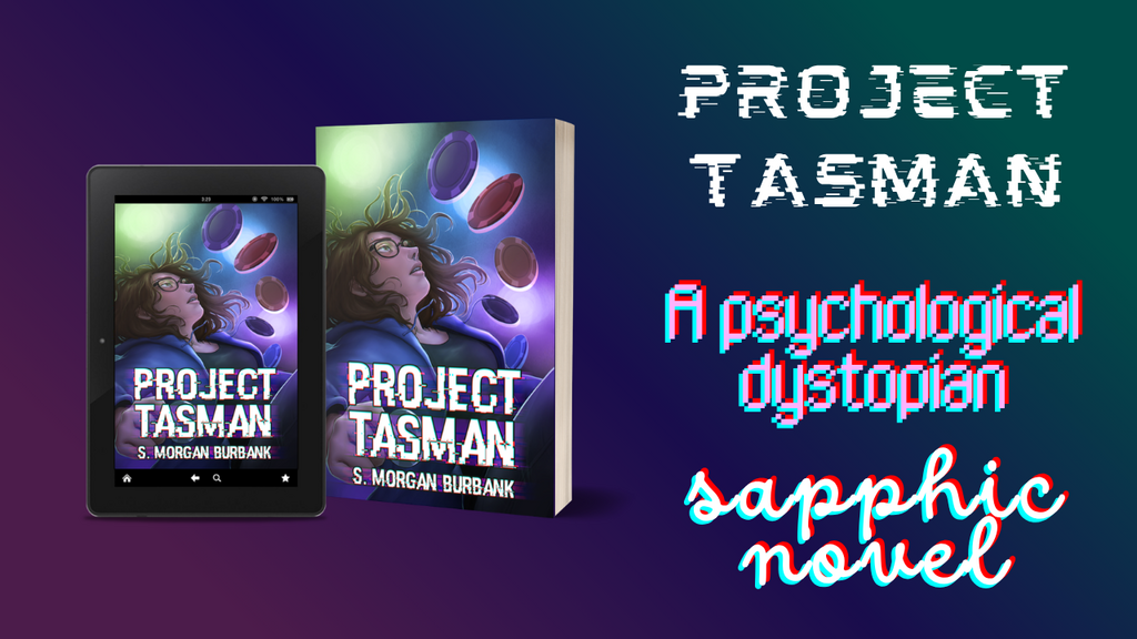 Project Tasman - A Sapphic Dystopian Novel