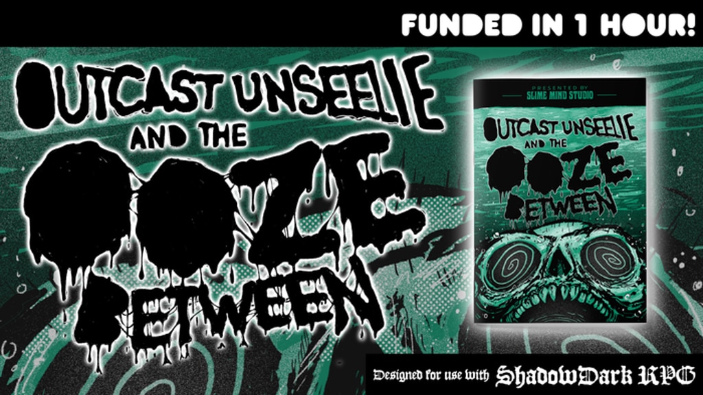 Outcast Unseelie and the Ooze Between: For Shadowdark RPG