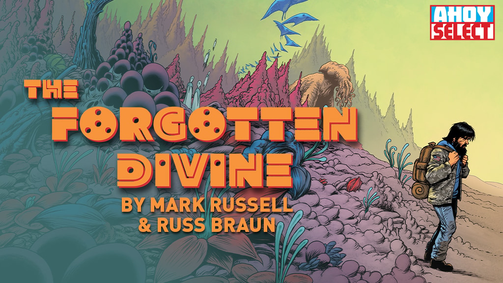 THE FORGOTTEN DIVINE by Mark Russell and Russ Braun