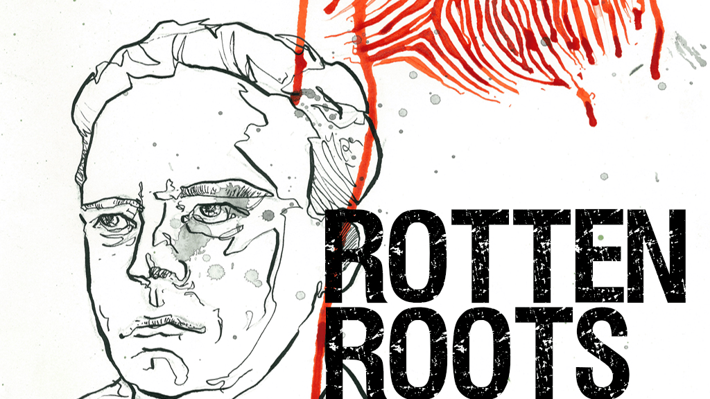 Rotten Roots, Volume One