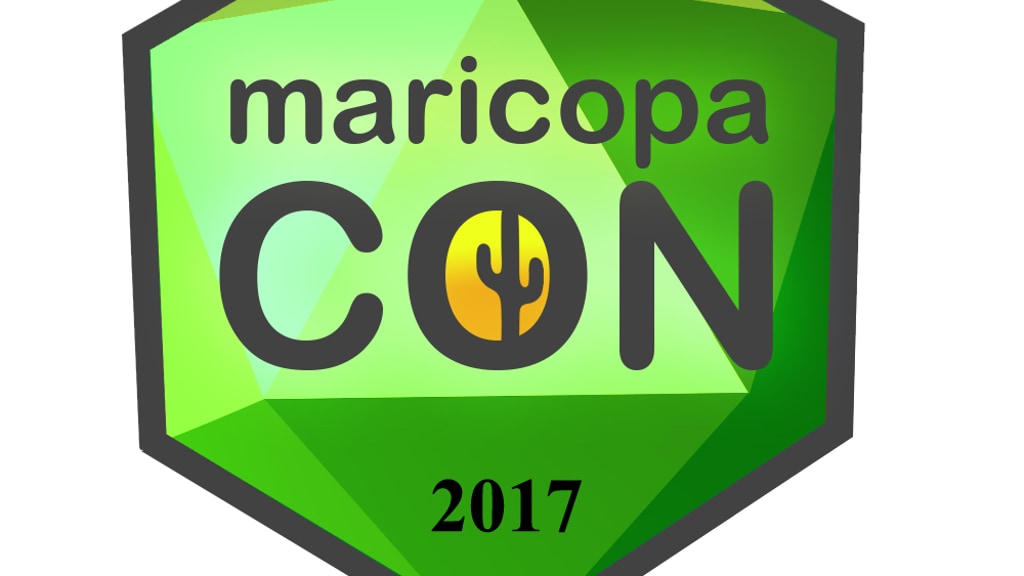 MaricopaCon 2017 (August 5th and 6th)