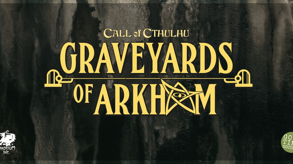 Graveyards of Arkham