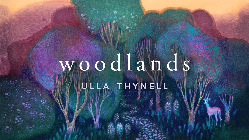 Woodlands by Ulla Thynell