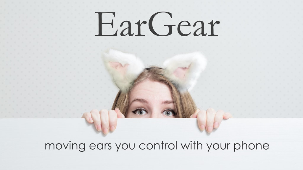 EarGear: App Controlled Ears that Move and Hear!