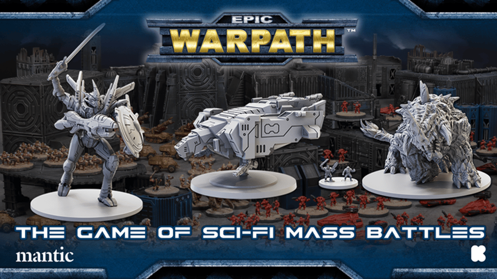 EPIC WARPATH™: The Game of Sci-Fi Mass Battles