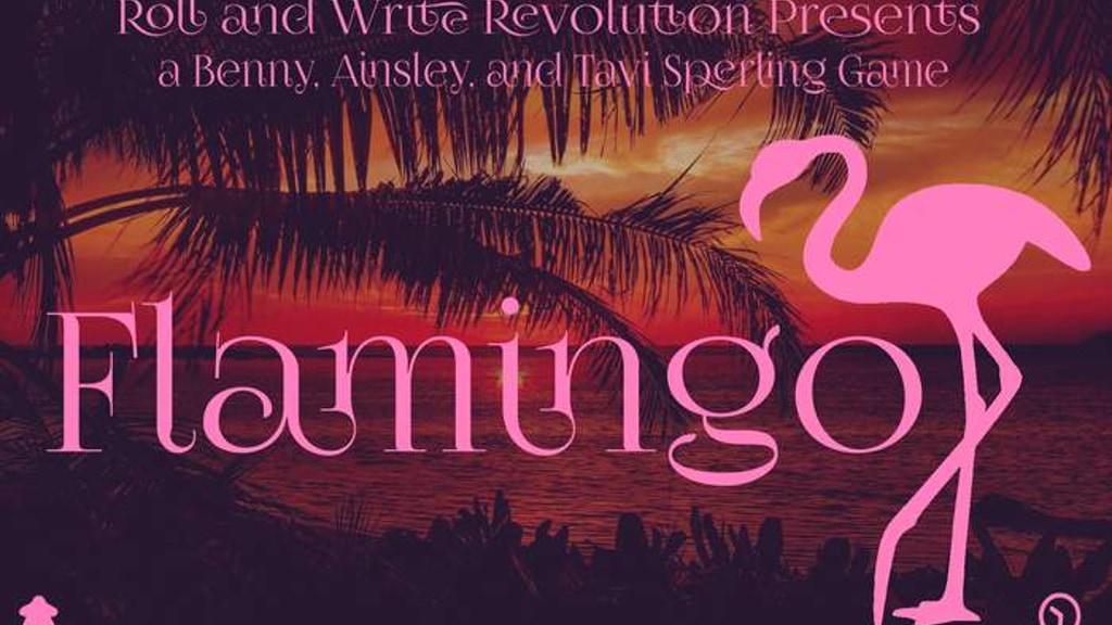 Flamingo, a flocking roll and write!
